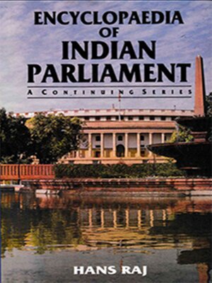 cover image of Encyclopaedia of Indian Parliament Select Private Members' Amendment Bills (1952-1970)